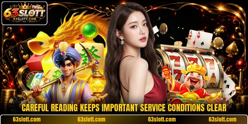 Careful reading keeps important service conditions clear