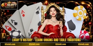 Lucky 9 History - Learn Origins And Table Traditions