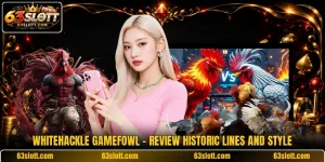 Whitehackle Gamefowl - Review Historic Lines And Style